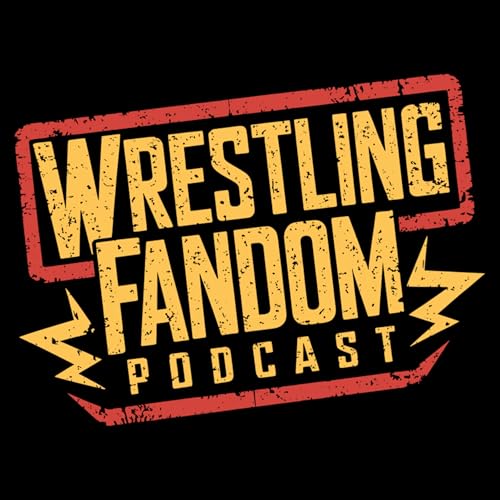 Wrestling Fandom Podcast by Wrestling Fandom Podcast