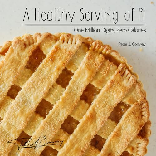 A Healthy Serving of Pi by Peter Conway
