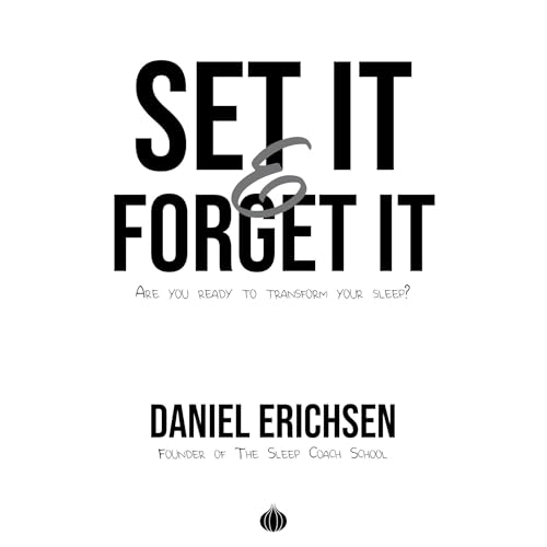 Set it & Forget it by Daniel Erichsen