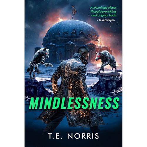 Mindlessness by T.E. Norris
