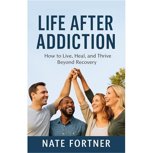 Life After Addiction