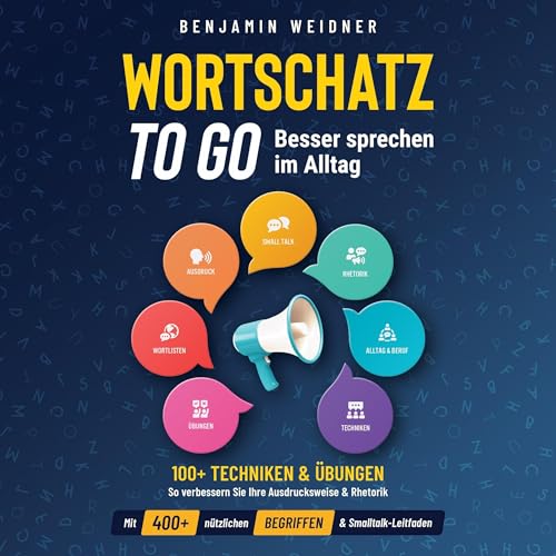 Wortschatz to go - Besser sprechen im Alltag