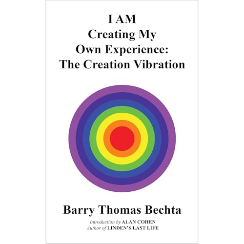 I AM Creating My Own Experience - The Creation Vibration