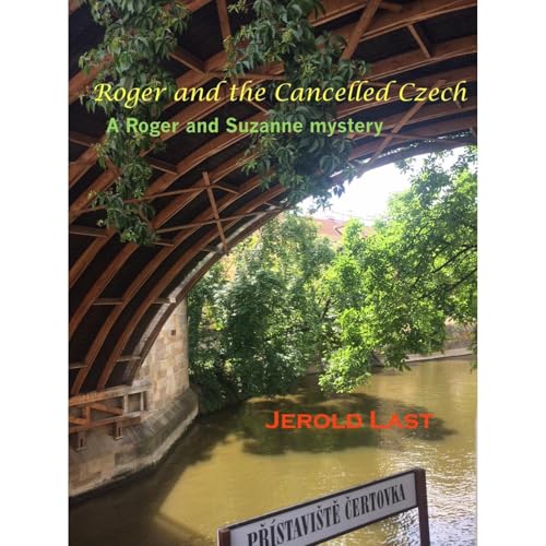 Roger and the Cancelled Czech