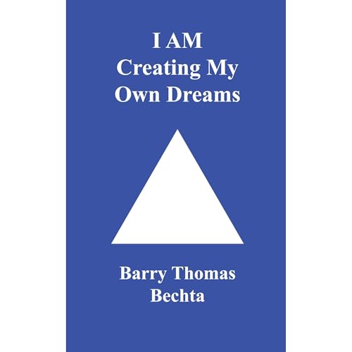 I AM Creating My Own Dreams