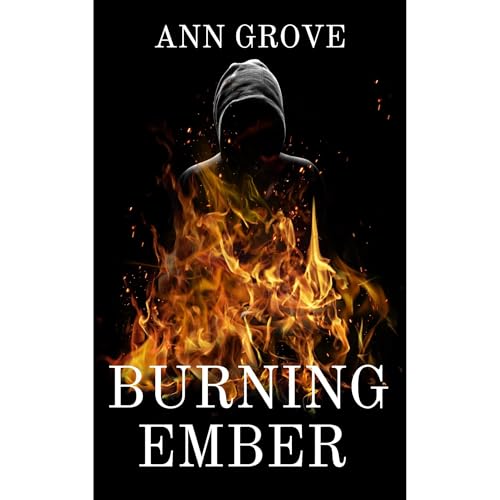 Burning Ember by Ann Grove