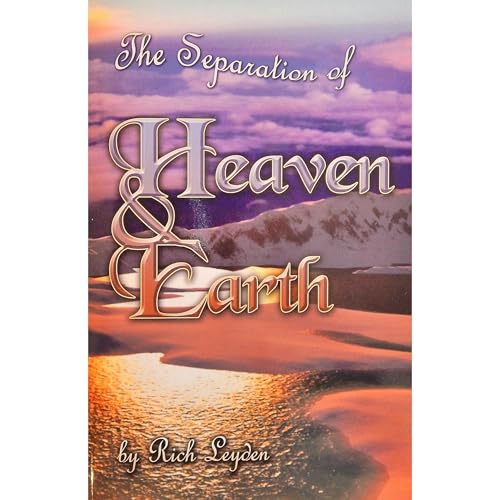 The Separation of Heaven and Earth