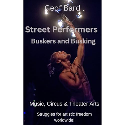 Street Performers by Geof Bard