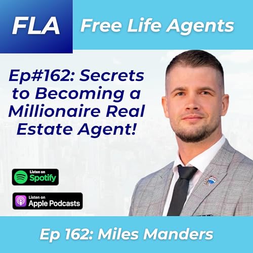 FLA #162 - Miles Manders - Award Winning Real Estate Agent in Cape Town Spills SECRETS to Building a Successful Real Estate Career by Unknown