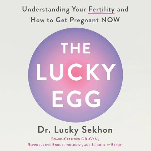 The Lucky Egg by Dr. Lucky Sekhon