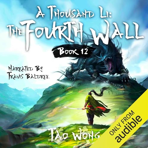 A Thousand Li: The Fourth Wall