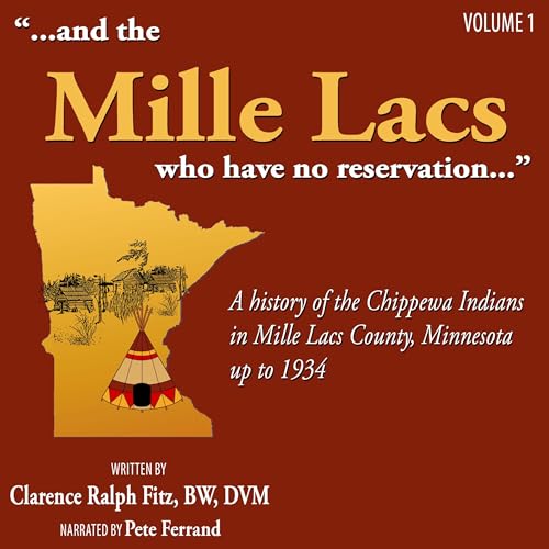 "...And the Mille Lacs Who Have No Reservation...