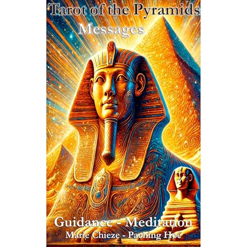 Tarot of the Pyramids by Marie Chieze