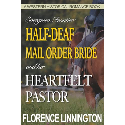 Half-Deaf Mail Order Bride And Her Heartfelt Pastor