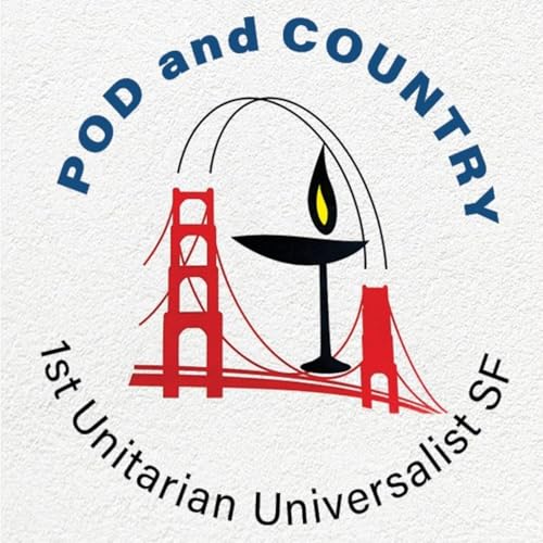 Pod and Country by First Unitarian Universalist Society of San Francisco