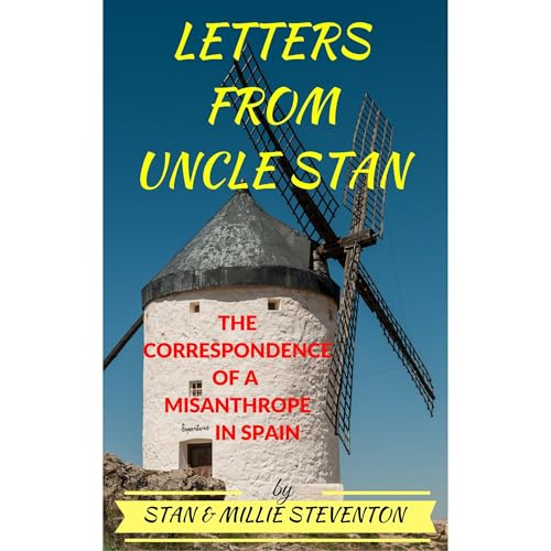 Letters from Uncle Stan by Stan Steventon