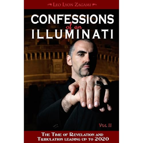 Confessions of an Illuminati, Volume II