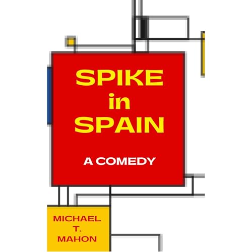 Spike in Spain by Michael T. Mahon