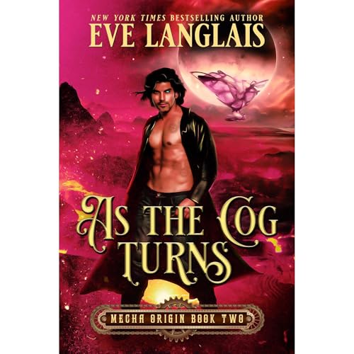 As the Cog Turns by Eve Langlais