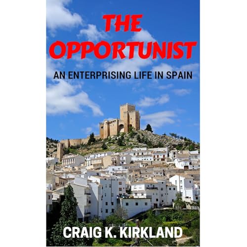 The Opportunist by Craig K. Kirkland