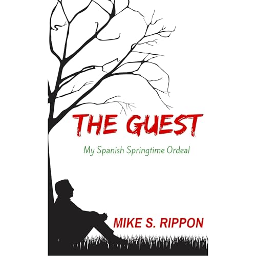 The Guest by Mike S. Rippon