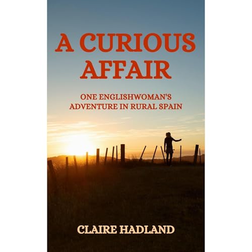 A Curious Affair by Claire Hadland