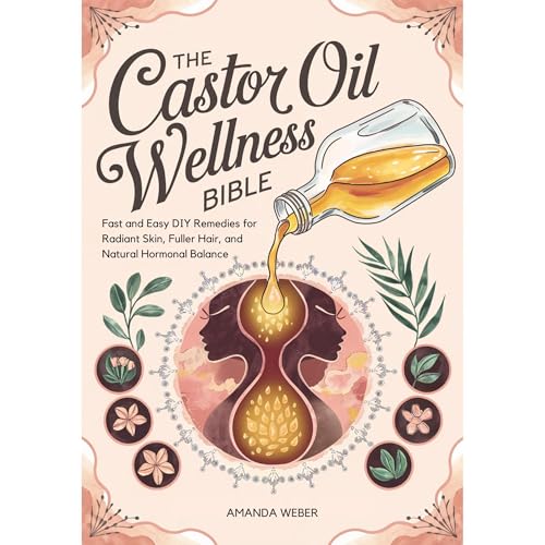 The Castor Oil Wellness Bible