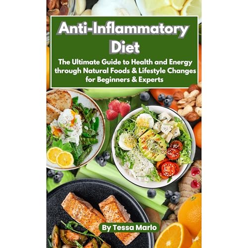 Anti-Inflammatory Diet by Tessa Marlo