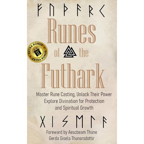 Runes of the Futhark by Gerda Gisela Thunorsdottir
