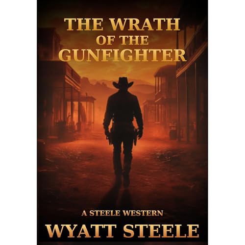 The Wrath of the Gunfighter