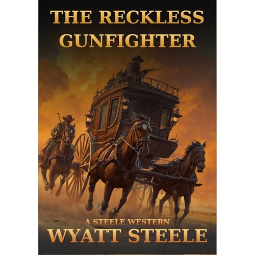 The Reckless Gunfighter