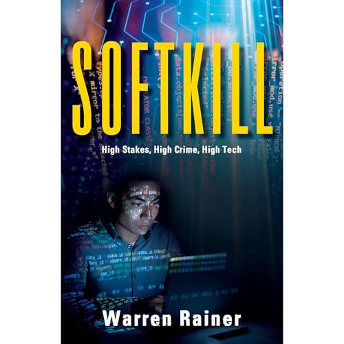 Softkill by Warren Rainer