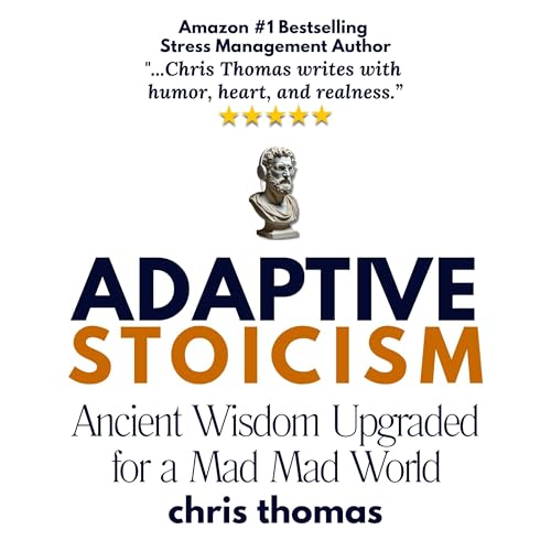 Adaptive Stoicism