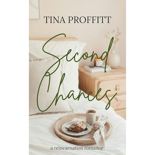 Second Chances by Tina Proffitt