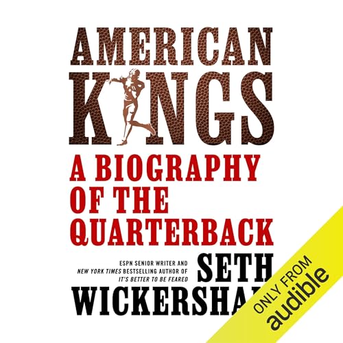 American Kings by Seth Wickersham