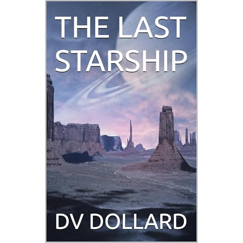 THE LAST STARSHIP
