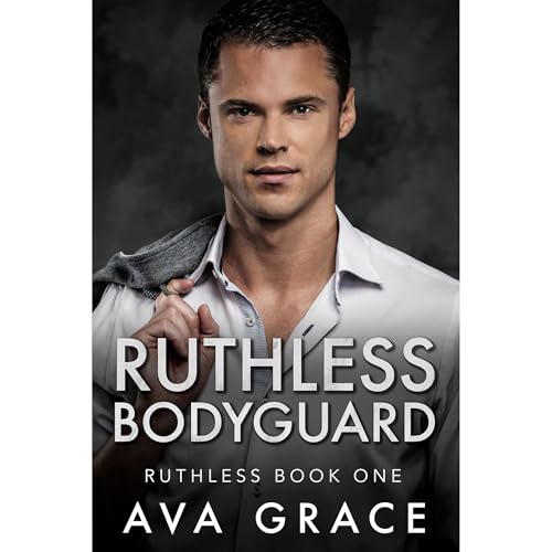 Ruthless Bodyguard