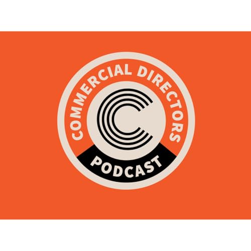 The Commercial Directors Podcast by Evan Swinehart