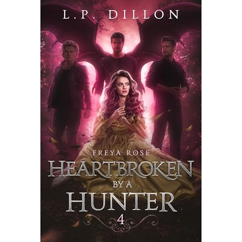 Heartbroken By A Hunter by L.P. Dillon