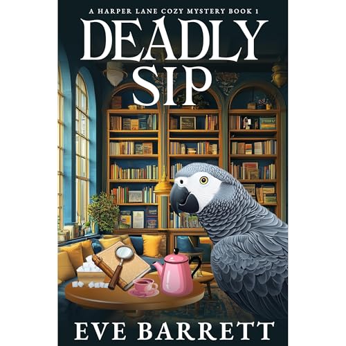 Deadly Sip by Eve Barrett