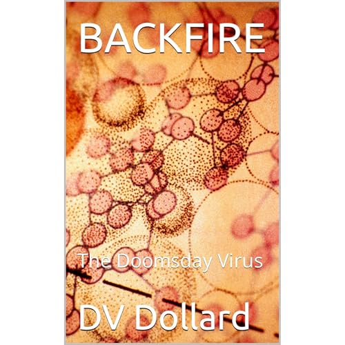 BACKFIRE by DV Dollard
