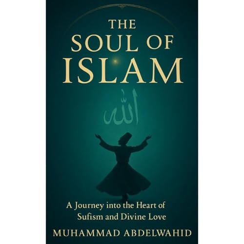 The Soul of Islam