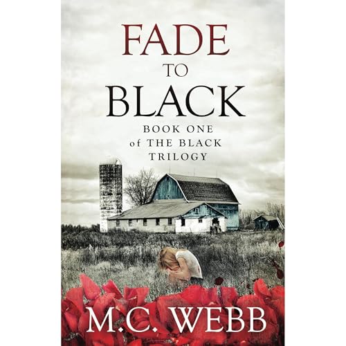 Fade to Black by M.C. Webb