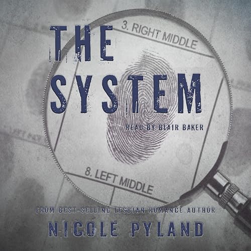 The System by Nicole Pyland