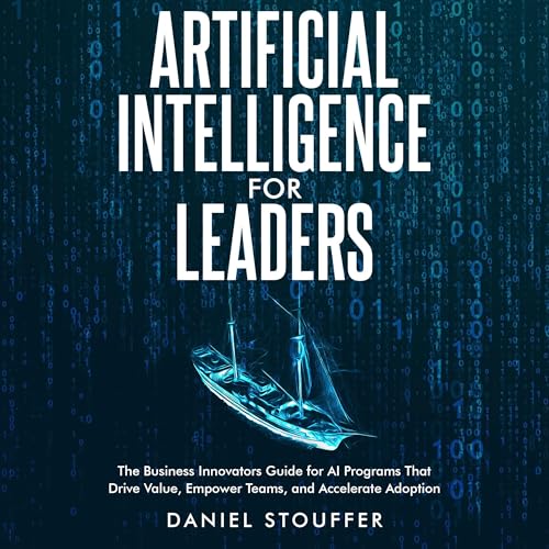 Artificial Intelligence for Leaders
