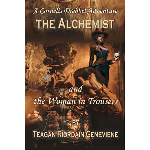 The Alchemist and the Woman in Trousers