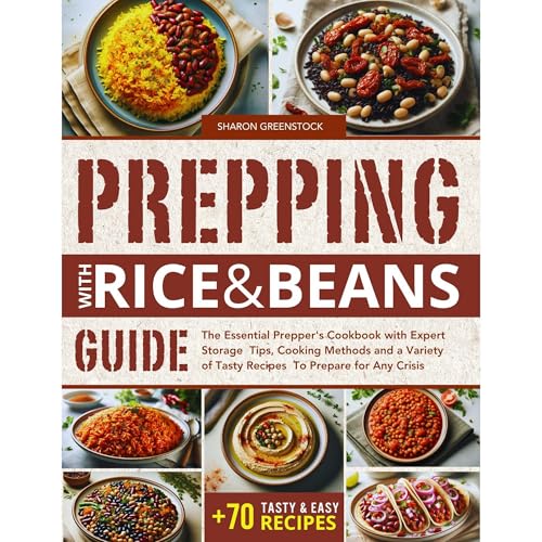 Prepping with Rice and Beans Guide by Sharon Greenstock