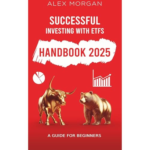Successfully Investing with ETFs - A 2025 Guide for Beginners