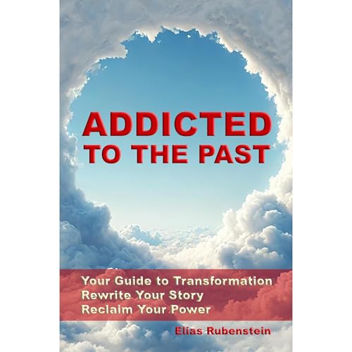 Addicted to the Past