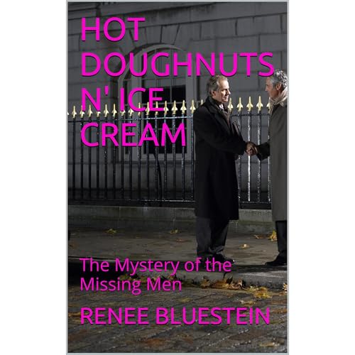 HOT DOUGHNUTS N' ICE CREAM by RENEE BLUESTEIN